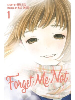 cover image of Forget Me Not, Volume 1